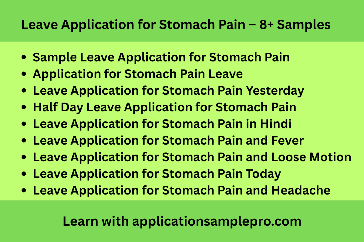 Leave Application for Stomach Pain – 8+ Samples