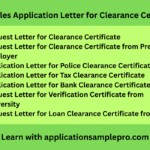 7+ Samples Application Letter for Clearance Certificate