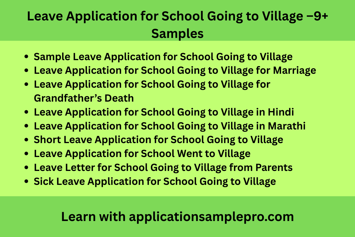 Leave Application for School Going to Village –9+ Samples