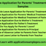Leave Application for Parents’ Treatment – 9+ Samples