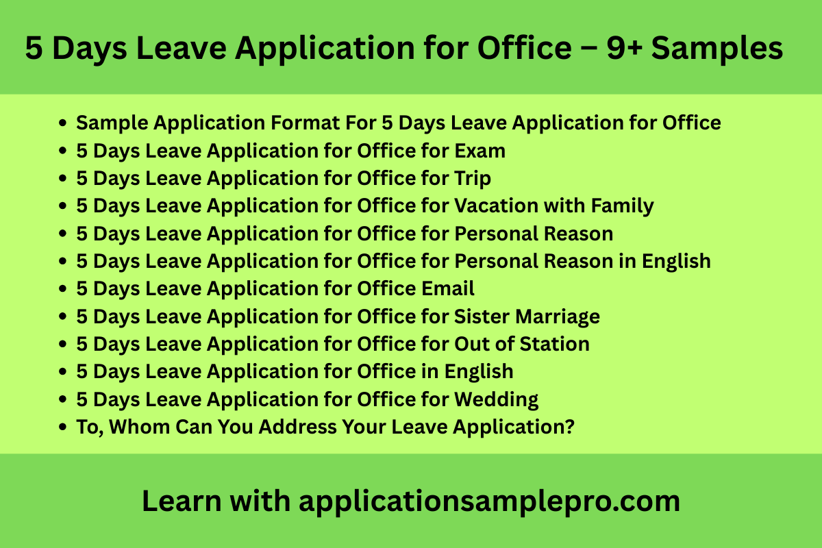 5 Days Leave Application for Office – 9+ Samples
