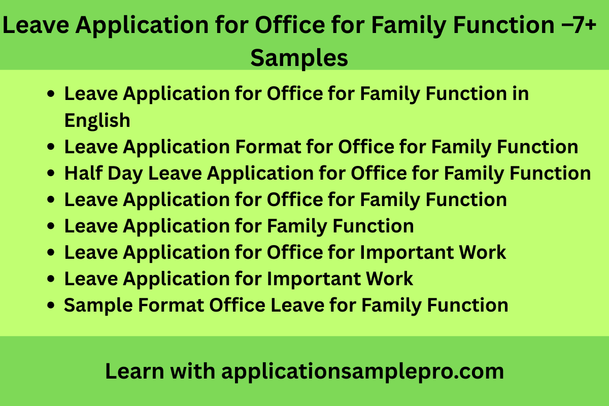 Leave Application for Office for Family Function –7+ Samples