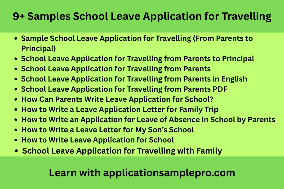9+ Samples School Leave Application for Travelling