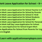 Urgent Work Leave Application for School – 9 + Samples