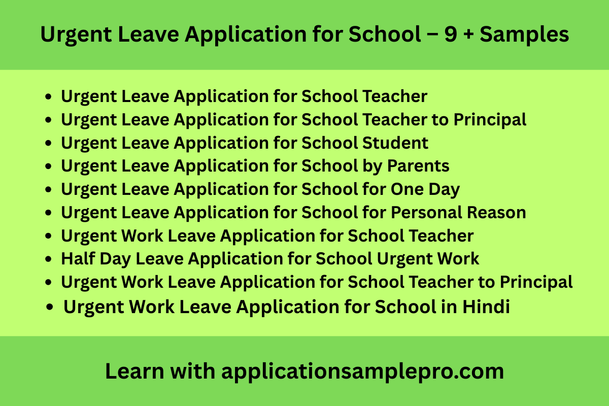 Urgent Leave Application for School – 9 + Samples