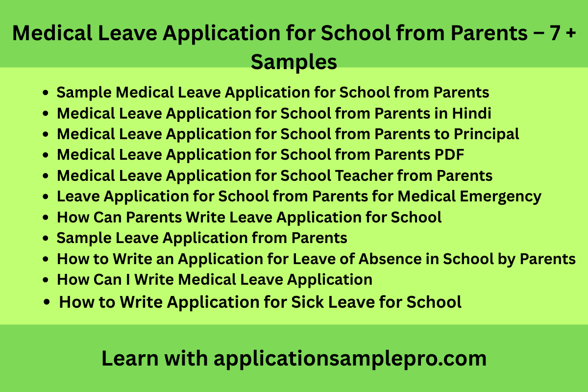 Medical Leave Application for School from Parents – 7 + Samples