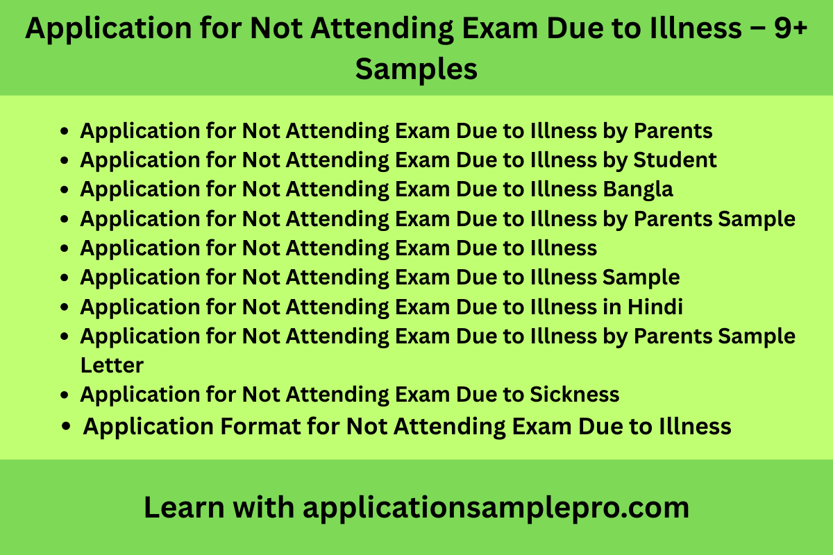 Application for Not Attending Exam Due to Illness – 9+ Samples