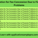 Application for Fee Concession Due to Financial Problems