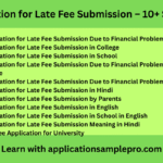 Application for Late Fee Submission – 10+ Samples