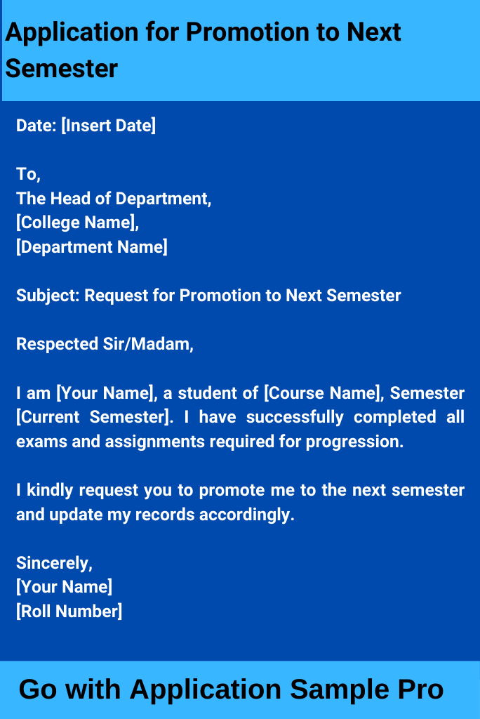 Application for Promotion to Next Semester