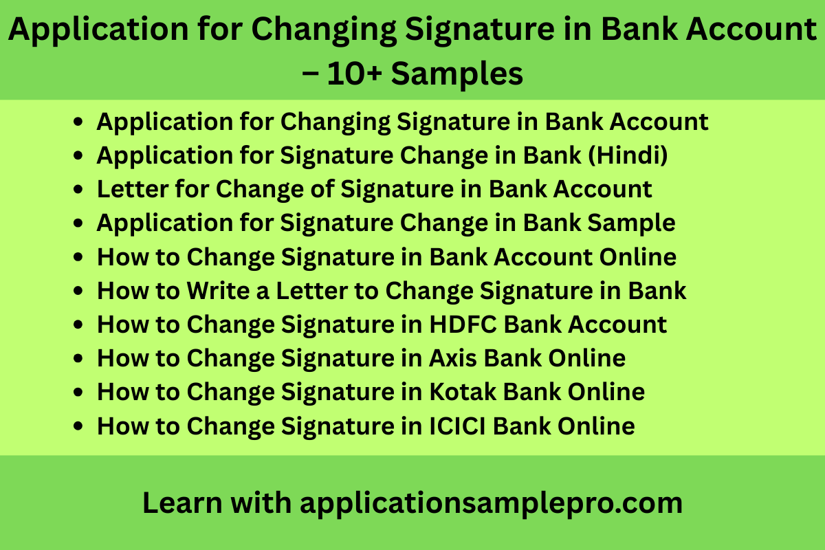 Application for Changing Signature in Bank Account – 10+ Samples